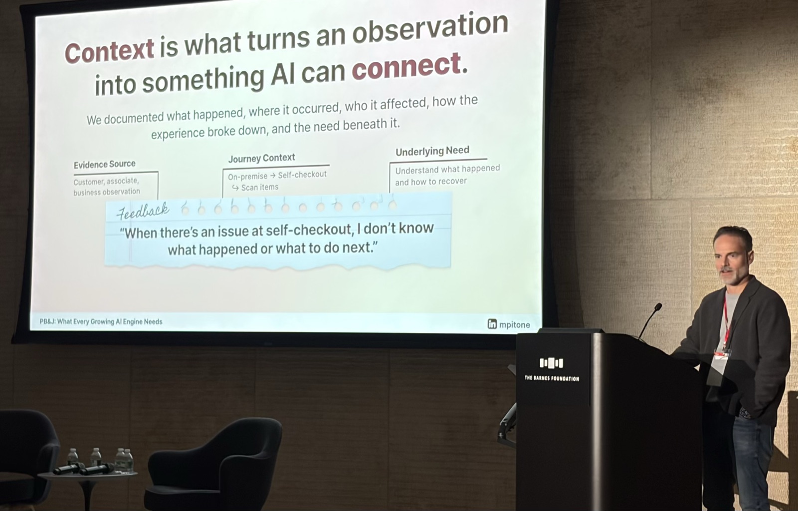 Slide: Context is what turns an observation into something AI can connect, with a self-checkout feedback quote: When there's an issue at self-checkout, I don't know what happened or what to do next