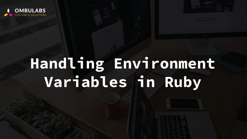 Handling Environment Variables in Ruby