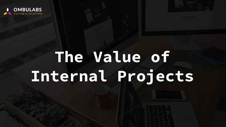 The Value of Internal Projects
